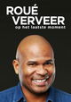 Roué Verveer - Op het Laatste Moment
