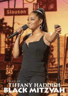 Tiffany Haddish: Black Mitzvah (2019)