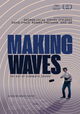 Making Waves: The Art of Cinematic Sound