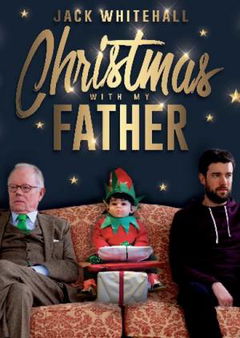 Jack Whitehall: Christmas with my Father (2019)