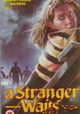 A Stranger Waits