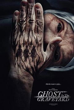 Ghosts in the Graveyard (2019)