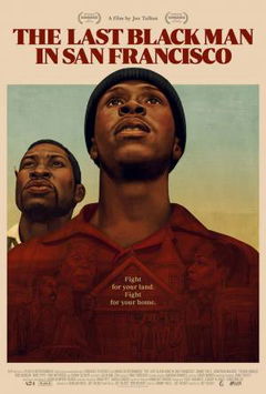 The Last Black Man in San Francisco (2019)