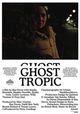 Ghost Tropic