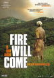 Fire Will Come