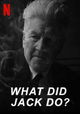 What Did Jack Do?