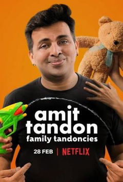 Amit Tandon: Family Tandoncies (2019)