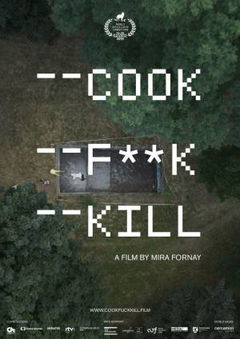 Cook, F**k, Kill (2020)