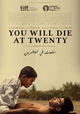 You Will Die at 20