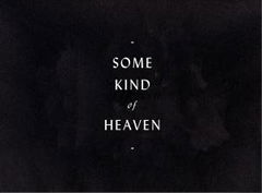 Some Kind of Heaven (2020)