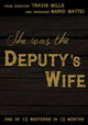 She was the Deputy's Wife