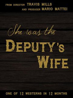 She was the Deputy's Wife (2021)