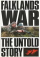 The Falklands War: The Untold Story
