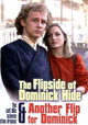The Flipside of Dominick Hide