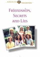 Friendships, Secrets and Lies
