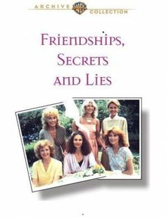 Friendships, Secrets and Lies (1979)