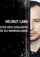 Helmut Lang - Meister der coolness