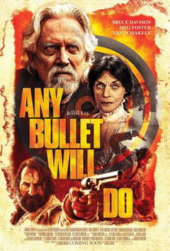Any Bullet Will Do (2018)