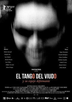 El tango del viudo y su espejo deformante (2020)