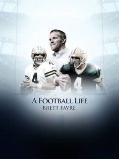 A Football Life - Brett Favre