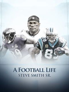A Football Life - Steve Smith Sr.