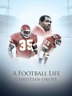 A Football Life - Christian Okoye