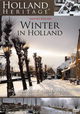 Holland Heritage - Winter in Holland