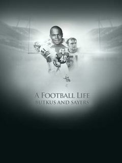 A Football Life - Dick Butkus & Gale Sayers (2014)