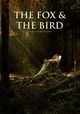 The Fox and the Bird