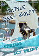 Little Grey Wolfy. Spring and Icy Drift