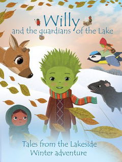 Willy and the Guardians of the Lake (2018)