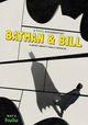 Batman & Bill