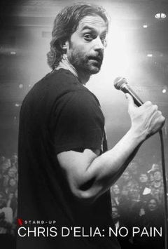 Chris D'Elia: No Pain (2020)
