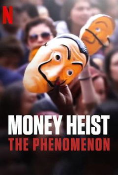La Casa de Papel El Fenómeno (2020)