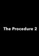 The Procedure 2