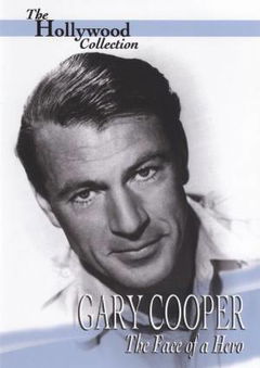 Gary Cooper: The Face of a Hero (1998)