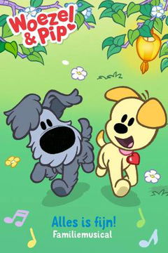 Woezel en Pip: Alles is Fijn! (2013)