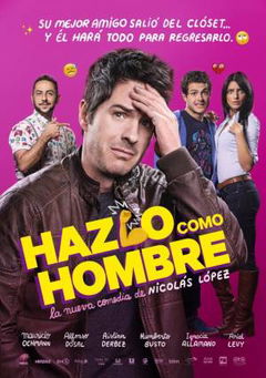 Hazlo Como Hombre (2017)