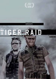 Tiger Raid (2016)