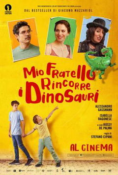 Mio Fratello Rincorre i Dinosauri (2019)