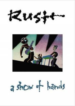 Rush: A Show of Hands (1989)