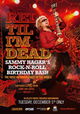 Red Til I'm Dead: Sammy Hagar's Rock-N-Roll Birthday Bash