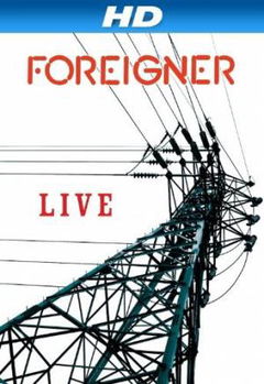 Foreigner: Live (2011)
