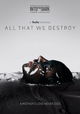 Into the Dark: All That We Destroy