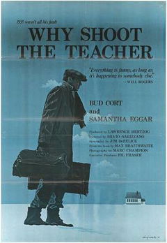 Why Shoot the Teacher? (1977)
