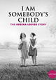 I Am Somebody's Child: The Regina Louise Story