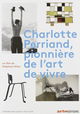 Charlotte Perriand, pionnière de l'art de vivre