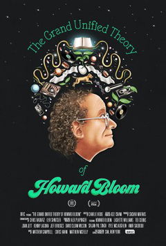 The Grand Unified Theory of Howard Bloom (2019)