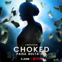 Choked: Paisa Bolta Hai (2020)