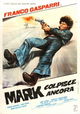 Mark colpisce ancora